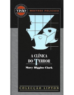 A Clínica do Terror | de Mary Higgins Clark