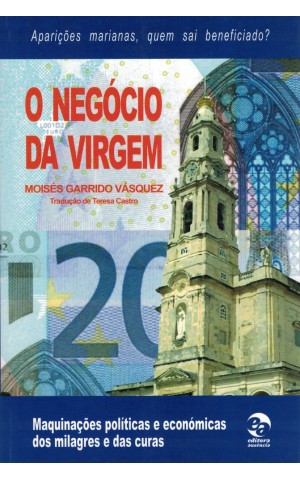 O Negócio da Virgem | de Moisés Garrido Vásquez