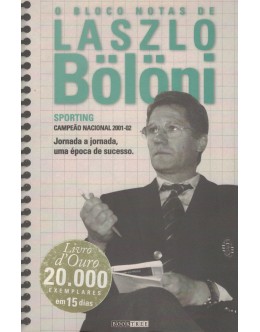 O Bloco Notas de Laszlo Bölöni | de Laszlo Bölöni e Luís Miguel Pereira