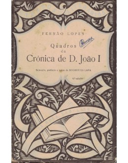 Quadros da Crónica de D. João I | de Fernão Lopes