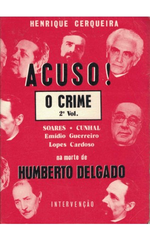 Acuso! - O Crime - 2.º Volume | de Henrique Cerqueira