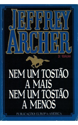 Nem Um Tostão a Mais, Nem Um Tostão a Menos | de Jeffrey Archer