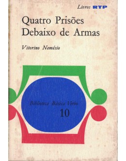 Quatro Prisões Debaixo de Armas | de Vitorino Nemésio