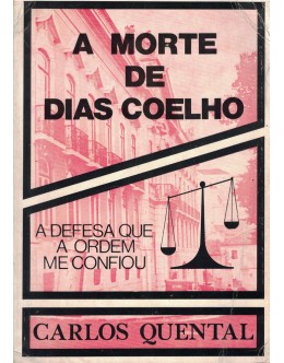 A Morte de Dias Coelho | de Carlos Quental