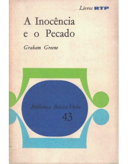 A Inocência e o Pecado | de Graham Greene
