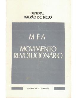 MFA - Movimento Revolucionário | de General Galvão de Melo