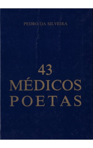 43 Médicos Poetas | de Pedro da Silveira
