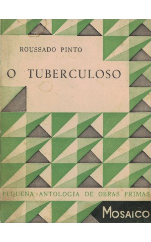 O Tuberculoso | de Roussado Pinto