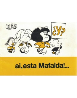 Ai, Esta Mafalda!... | de Quino