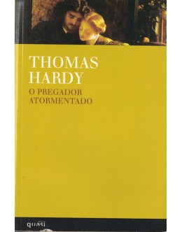 O Pregador Atormentado | de Thomas Hardy