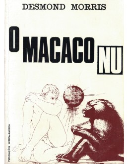O Macaco Nu | de Desmond Morris