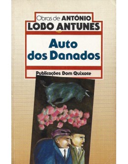 Auto dos Danados | de António Lobo Antunes