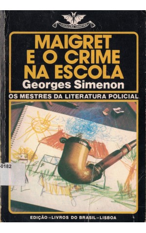 Maigret e o Crime na Escola | de Georges Simenon