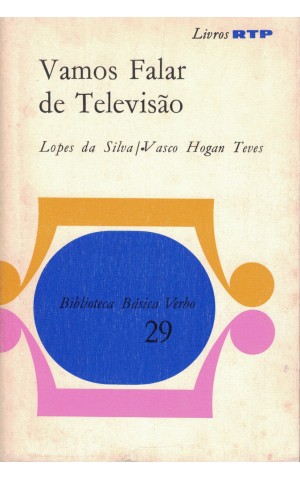 Vamos Falar de Televisão | de Lopes da Silva e Vasco Hogan Teves