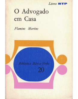 O Advogado em Casa | de Flamino Martins