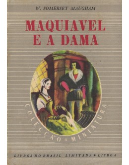 Maquiavel e a Dama | de W. Somerset Maugham