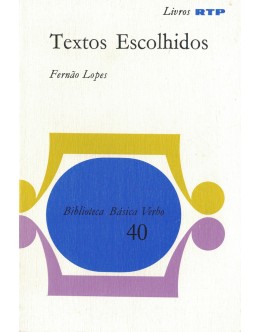 Textos Escolhidos | de Fernão Lopes