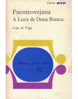 Fuenteovejuna / A Luva de Dona Branca | de Lope de Vega