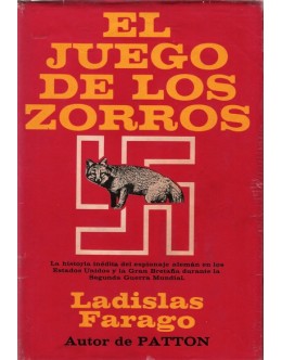 El Juego de los Zorros | de Ladislas Farago