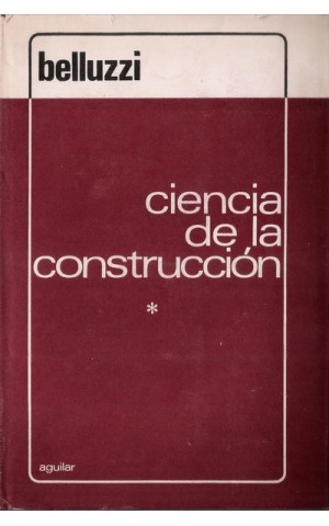Ciencia de la Construcción I | de Odone Belluzzi