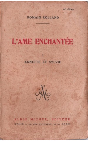L'Ame Enchantée - I - Annette et Sylvie | de Romain Rolland