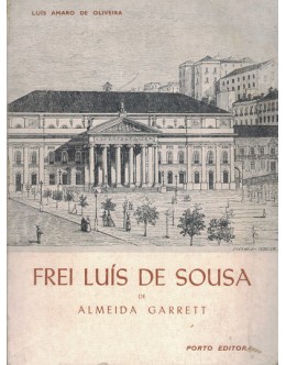 Frei Luís de Sousa de Almeida Garrett | de Luís Amaro de Oliveira