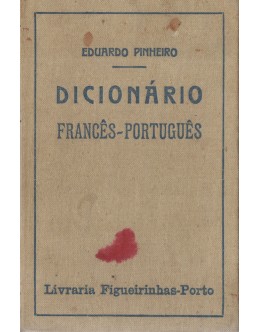 Dicionário Francês-Português | de Eduardo Pinheiro