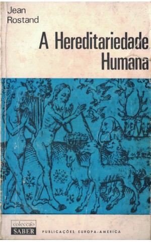 A Hereditariedade Humana | de Jean Rostand