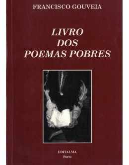 Livro dos Poemas Pobres | de Francisco Gouveia