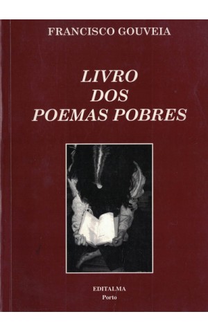 Livro dos Poemas Pobres | de Francisco Gouveia