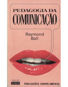 Pedagogia da Comunicação | de Raymond Ball