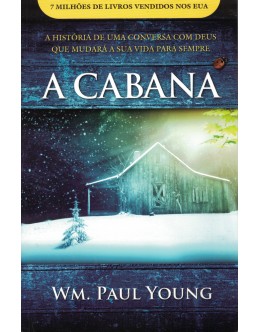 A Cabana | de Wm. Paul Young
