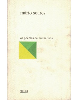 Os Poemas da Minha Vida | de Mário Soares
