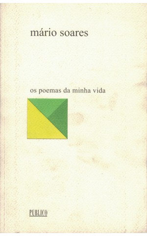 Os Poemas da Minha Vida | de Mário Soares