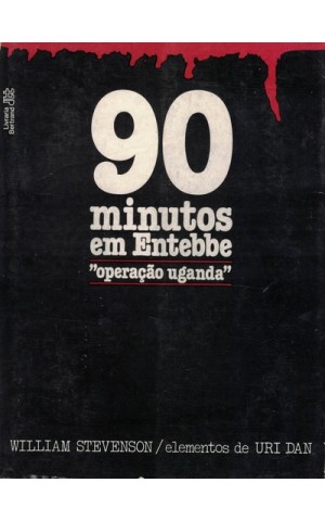 90 Minutos em Entebbe | de William Stevenson