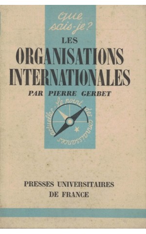 Les Organisations Internationales | de Pierre Gerbet