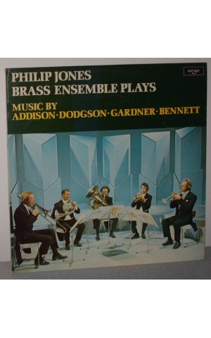 Philip Jones Brass Ensemble | Philip Jones Brass Ensemble Plays Addison, Dodgson, Gardner and Bennett [LP]