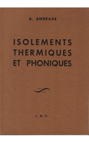 Isolements Thermiques et Phoniques | de Alfredo Andrade