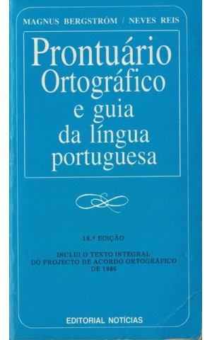 Prontuário Ortográfico e Guia da Língua Portuguesa | de Magnus Bergström e Neves Reis