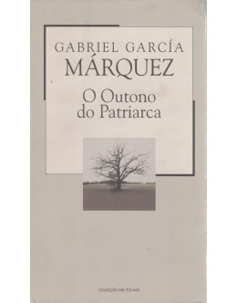 O Outono do Patriarca | de Gabriel García Márquez