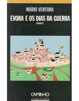 Évora e os Dias da Guerra | de Mário Ventura