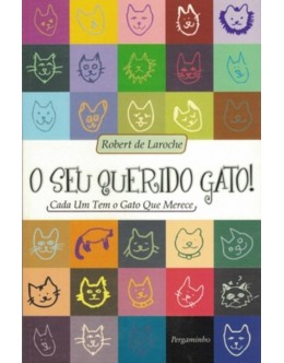 O Seu Querido Gato! | de Robert de Laroche