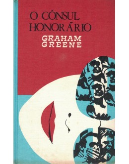 O Cônsul Honorário | de Graham Greene