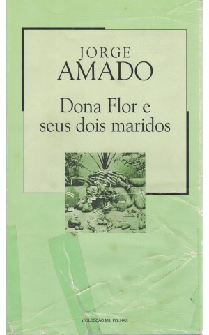 Dona Flor e Seus Dois Maridos | de Jorge Amado