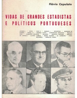 Vidas de Grandes Estadistas e Políticos Portugueses | de Flávio Capuleto