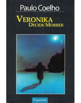 Veronika Decide Morrer | de Paulo Coelho