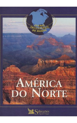 Grande Enciclopédia do Mundo: América do Norte