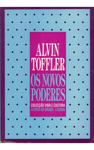 Os Novos Poderes | de Alvin Toffler