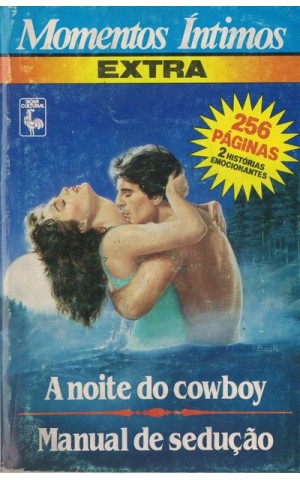 A Noite do Cowboy | de Joyce Thies / Manual de Sedução | de Joan Johnston