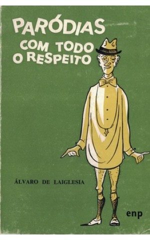 Paródias com Todo o Respeito | de Álvaro de Laiglesia